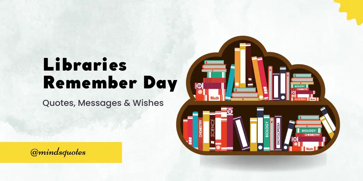 70 Libraries Remember Day Quotes, Wishes, Messages & Captions 