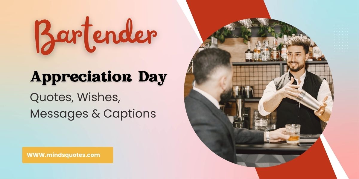 75 Bartender Appreciation Day Quotes, Wishes, Messages & Captions 