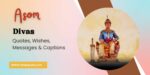 75 Popular Asom Divas Quotes, Wishes, Messages & Captions 