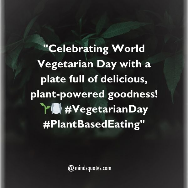 World Vegetarian Day Captions