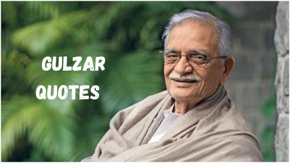 50 Gulzar Quotes That Will Make You Fall In Love