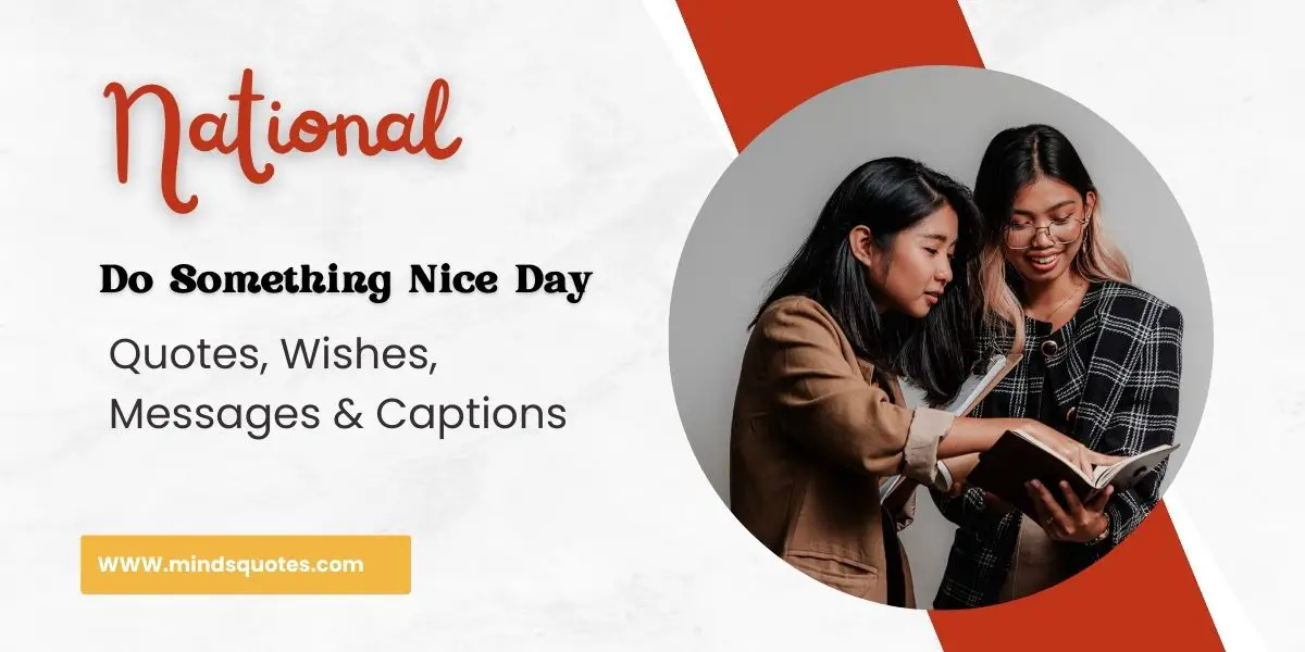 70 National Do Something Nice Day Quotes, Wishes, Messages & Captions