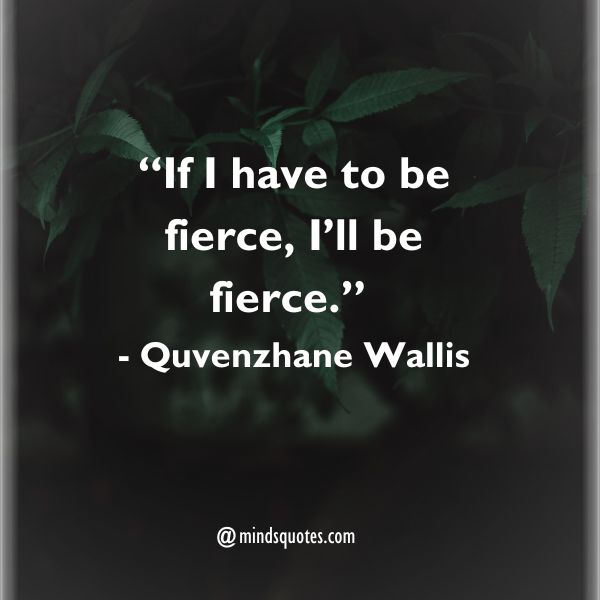 Fierce Quotes