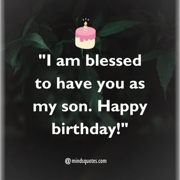 50 Famous Heart-Touching Birthday Quotes for Son 4 Heart-Touching Birthday Quotes for Son