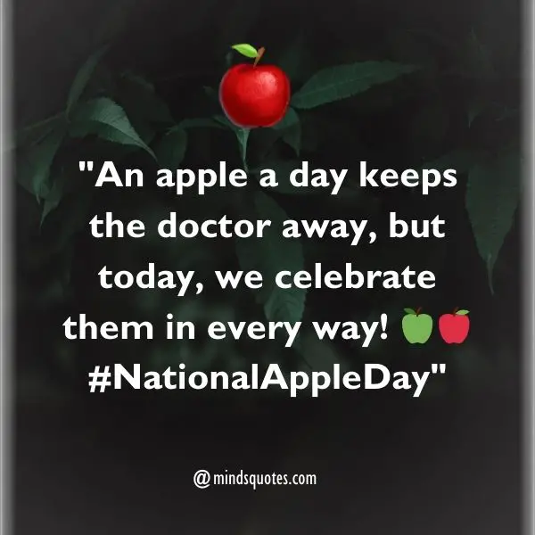70 National Apple Day Quotes, Wishes, Messages & Captions 9 National Apple Day Captions