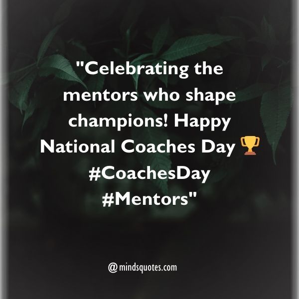 70 National Coaches Day Quotes, Wishes, Messages & Captions