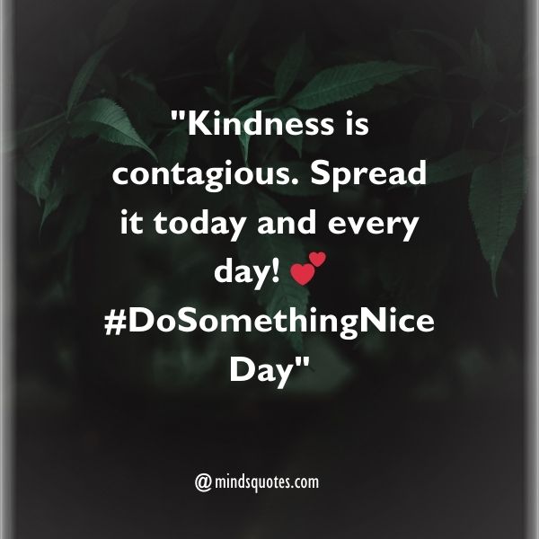 70 National Do Something Nice Day Quotes, Wishes, Messages & Captions 5 National Do Something Nice Day Captions