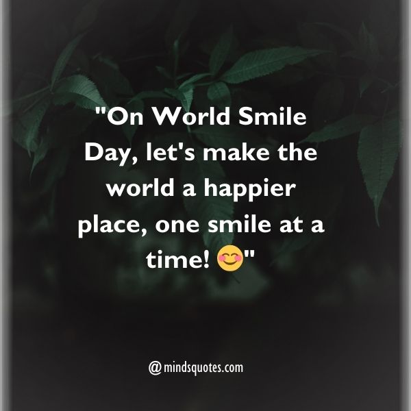 100 World Smile Day Quotes, Wishes, Messages & Captions 4 World Smile Day Messages