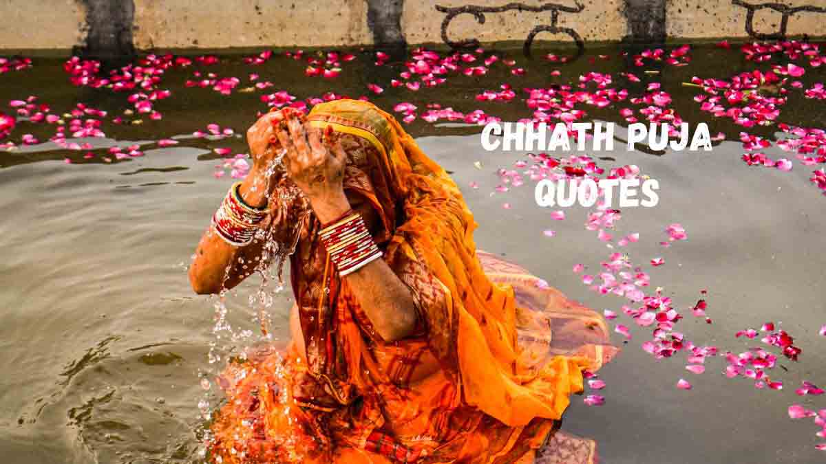 50 Best Chhath Puja Quotes, Wishes, Messages & Captions