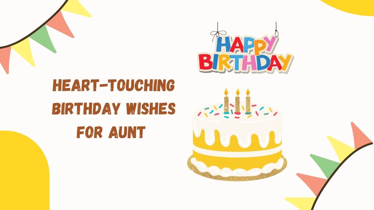 50 Heart-Touching Birthday Wishes for Aunt From Heart to Heart