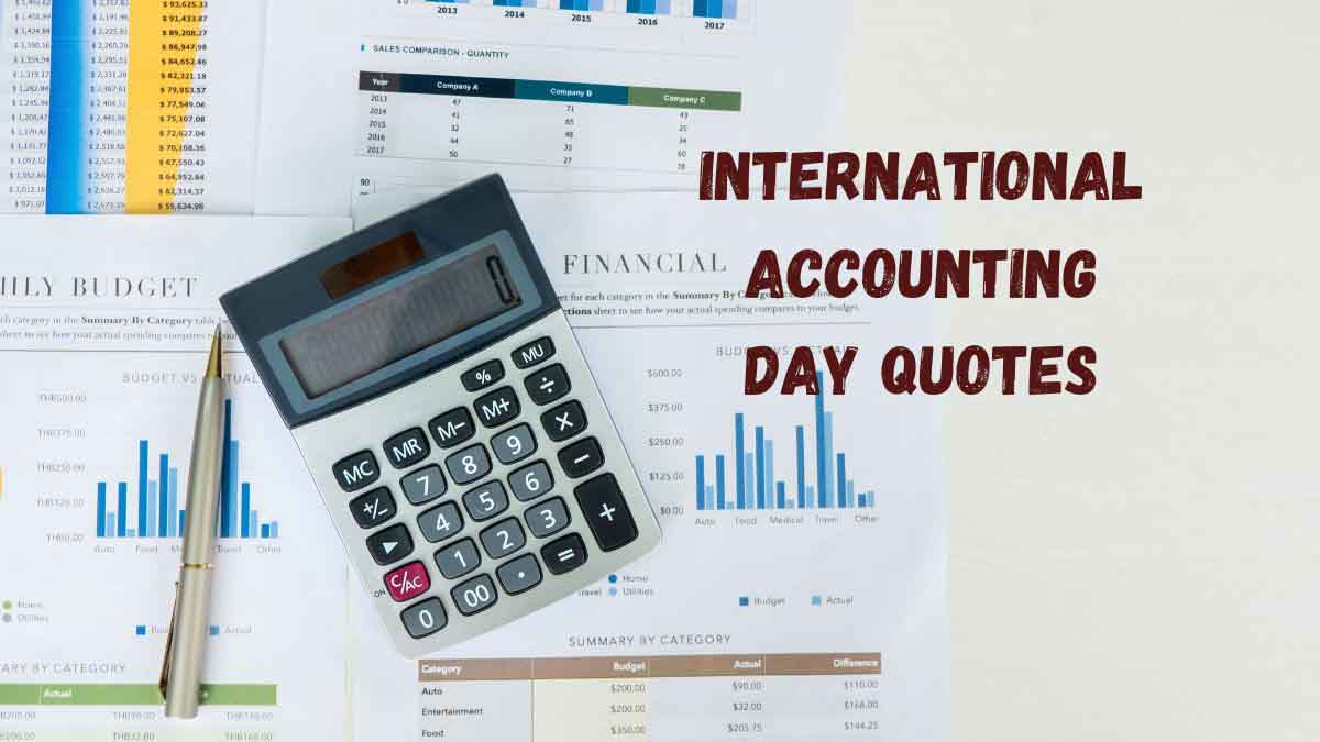 50 International Accounting Day Quotes, Wishes, Messages & Captions