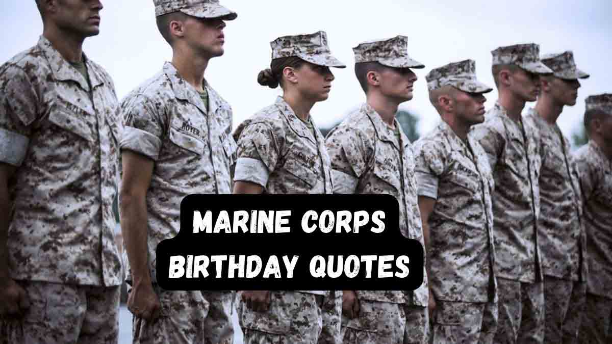 50 Marine Corps Birthday Quotes, Wishes, Messages & Captions