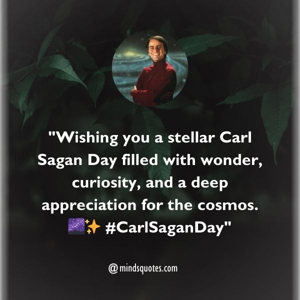 50 Best Carl Sagan Day Quotes, Wishes, Messages & Captions 3 Carl Sagan Day Wishes