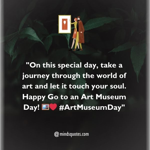 Go to an Art Museum Day Messages