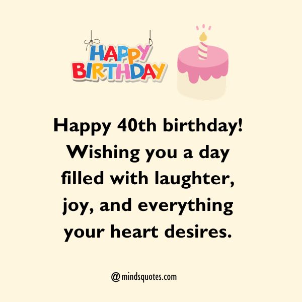 Happy 40th Birthday Wishes 