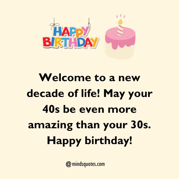 50 Happy 40th Birthday Wishes to Celebrate a Milestone Birthday 4 Happy 40th Birthday Wishes