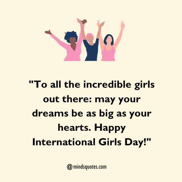 50 International Girl's Day Quotes, Wishes, Messages & Captions 4 International Girl's Day Messages