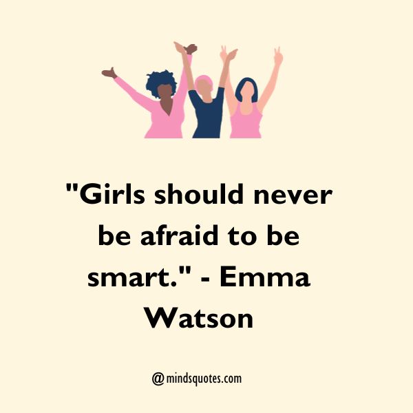 50 International Girl's Day Quotes, Wishes, Messages & Captions 2 International Girl's Day Quotes