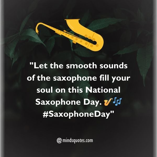 National Saxophone Day Captions