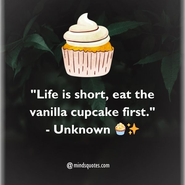 National Vanilla Cupcake Day Quotes
