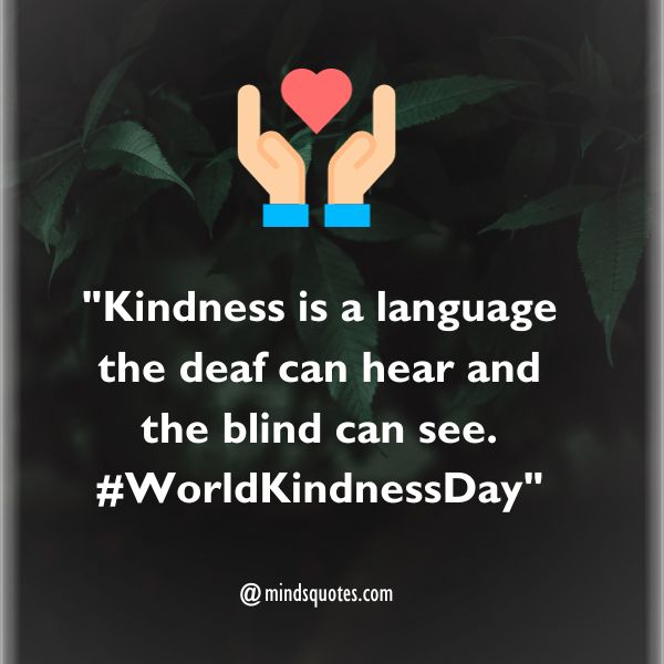50 World Kindness Day Quotes, Wishes, Messages & Captions 6 World Kindness Day Captions