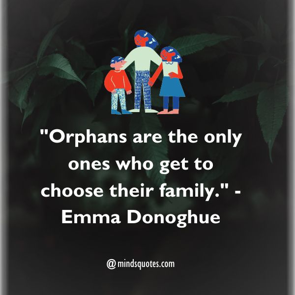World Orphans Day Quotes