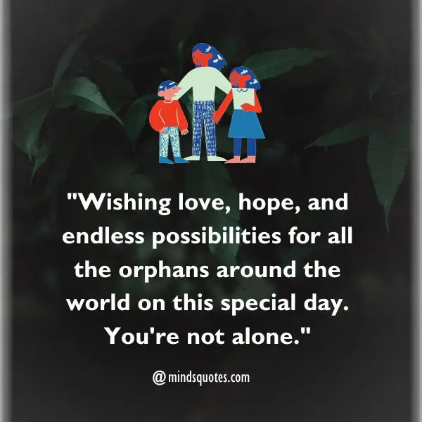 50 World Orphans Day Quotes, Wishes, Messages & Captions 3 World Orphans Day Wishes
