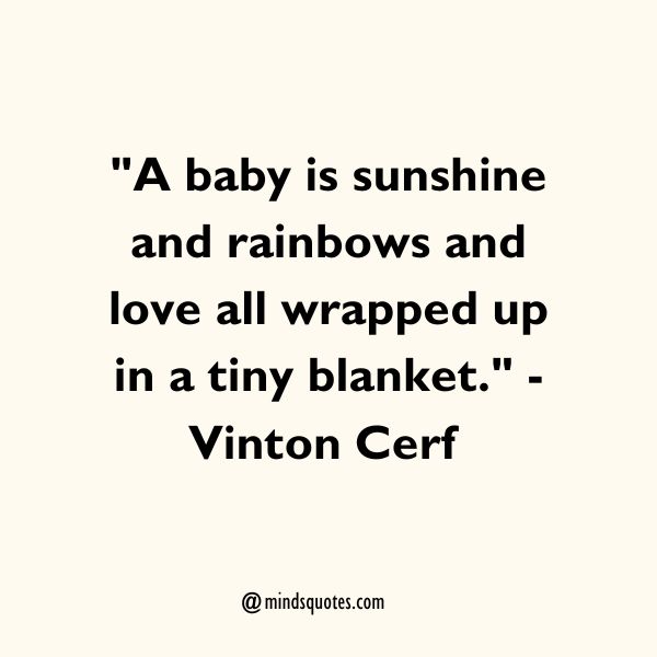 50 Inspiration Baby Quotes To Melt Your Heart Minds Quotes