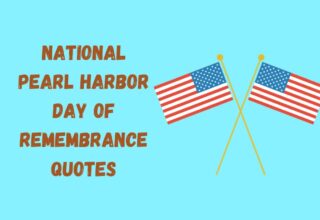50 National Pearl Harbor Day of Remembrance Quotes, Wishes & Messages