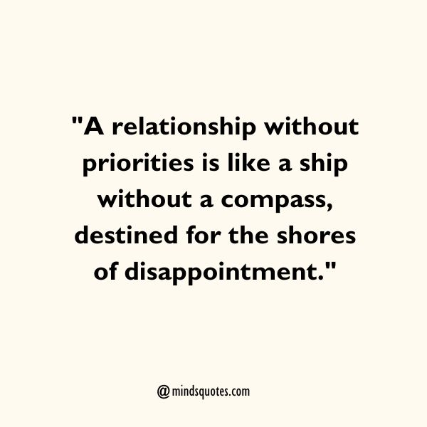 50 Disappointment Relationship Priority Quotes On Priority, Hurt, And Hope