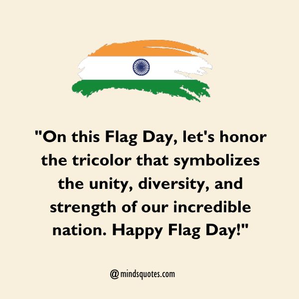 50 Best Flag Day Of India Quotes, Wishes, Messages & Captions