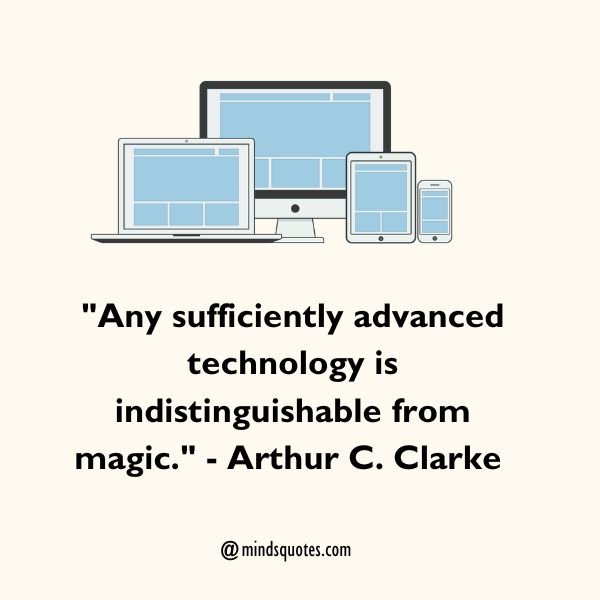 National Device Appreciation Day Quotes