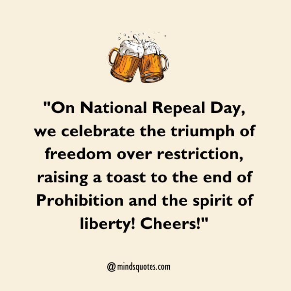50 Best National Repeal Day Quotes, Wishes & Messages & Captions