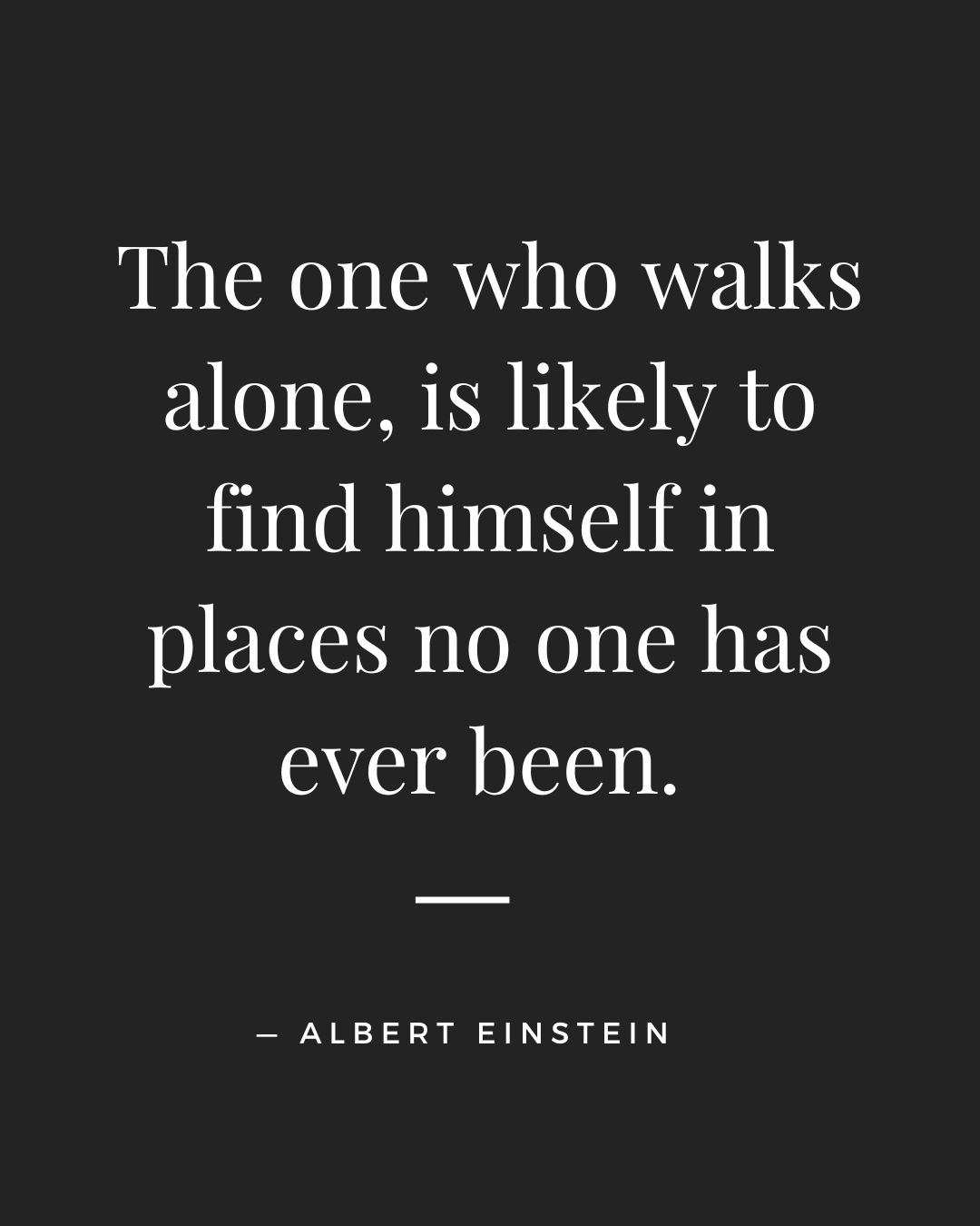 Walk Alone Quotes