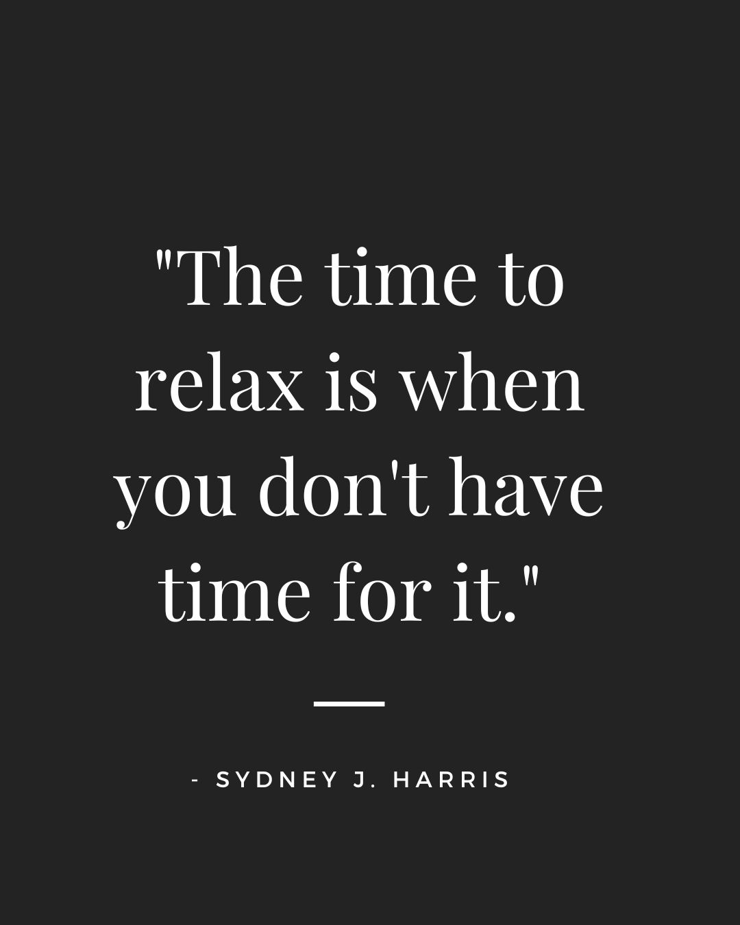 Relax Quotes