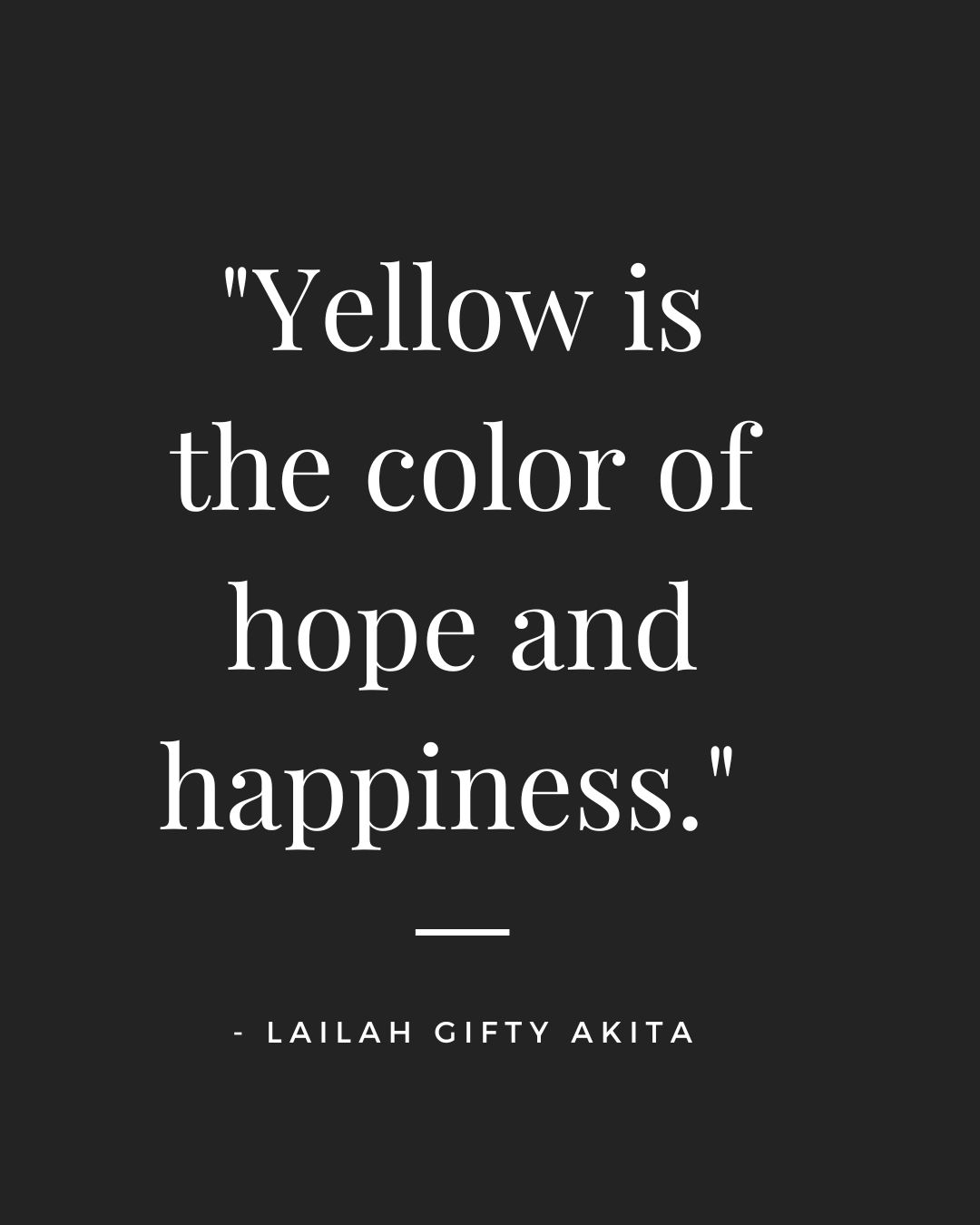 Yellow Quotes Happiness and Optimism: